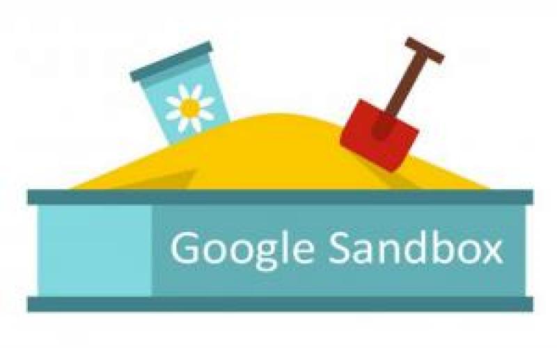 Google sandbox là gì? Tìm hiểu về google sandbox